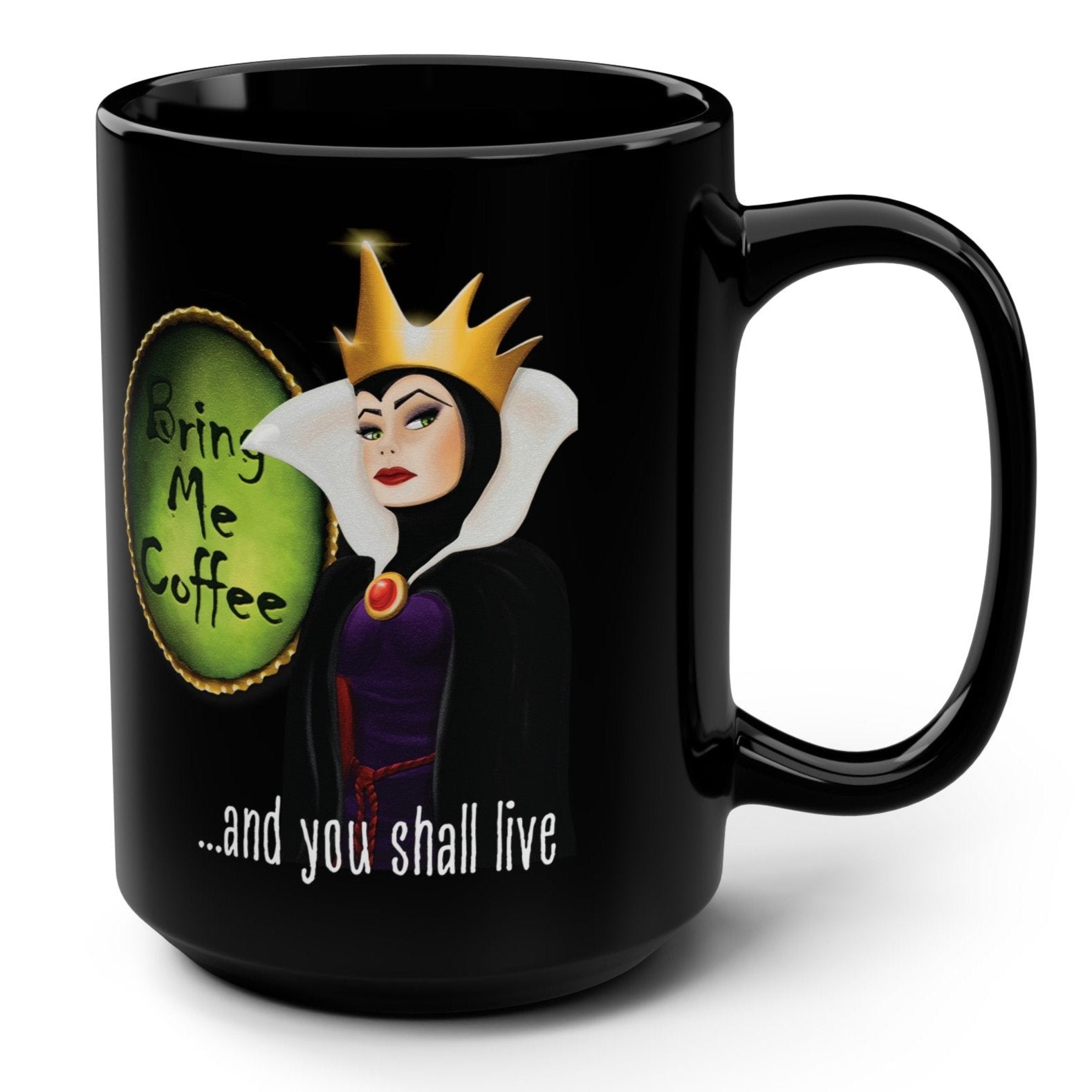 Coffee Lovers Evil Queen Mug 15oz