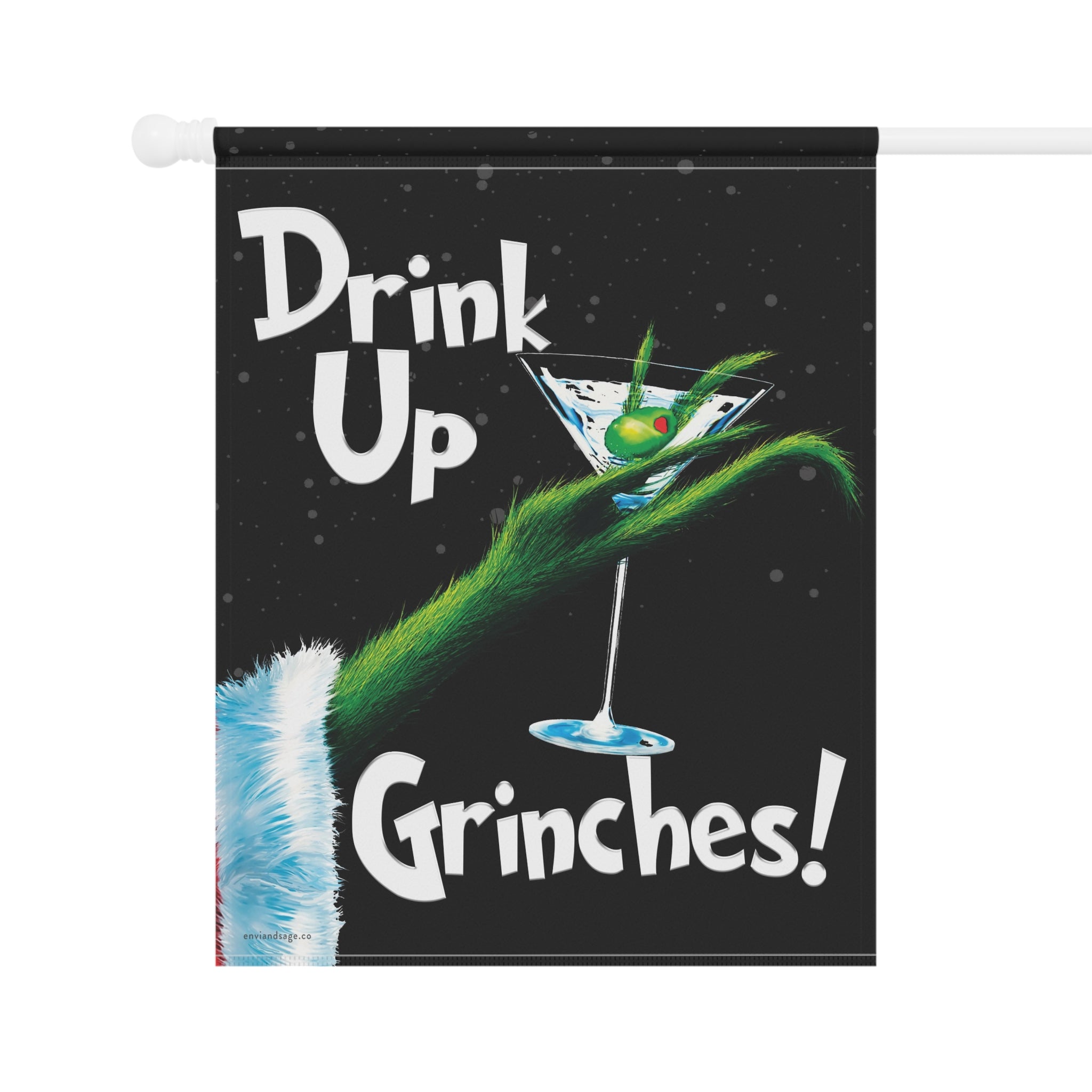 Drink Up Grinches Grinch Christmas Flag