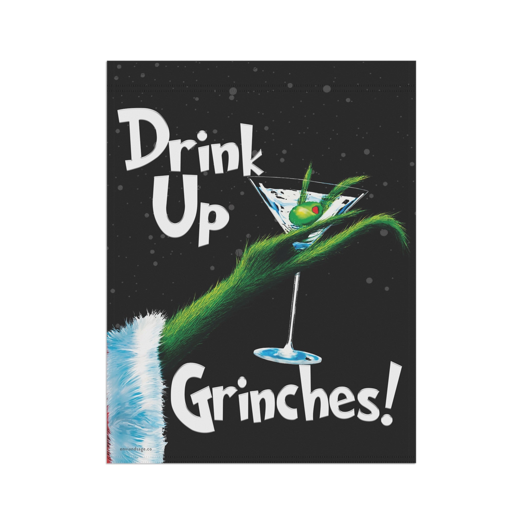 Drink Up Grinches Grinch Christmas Flag