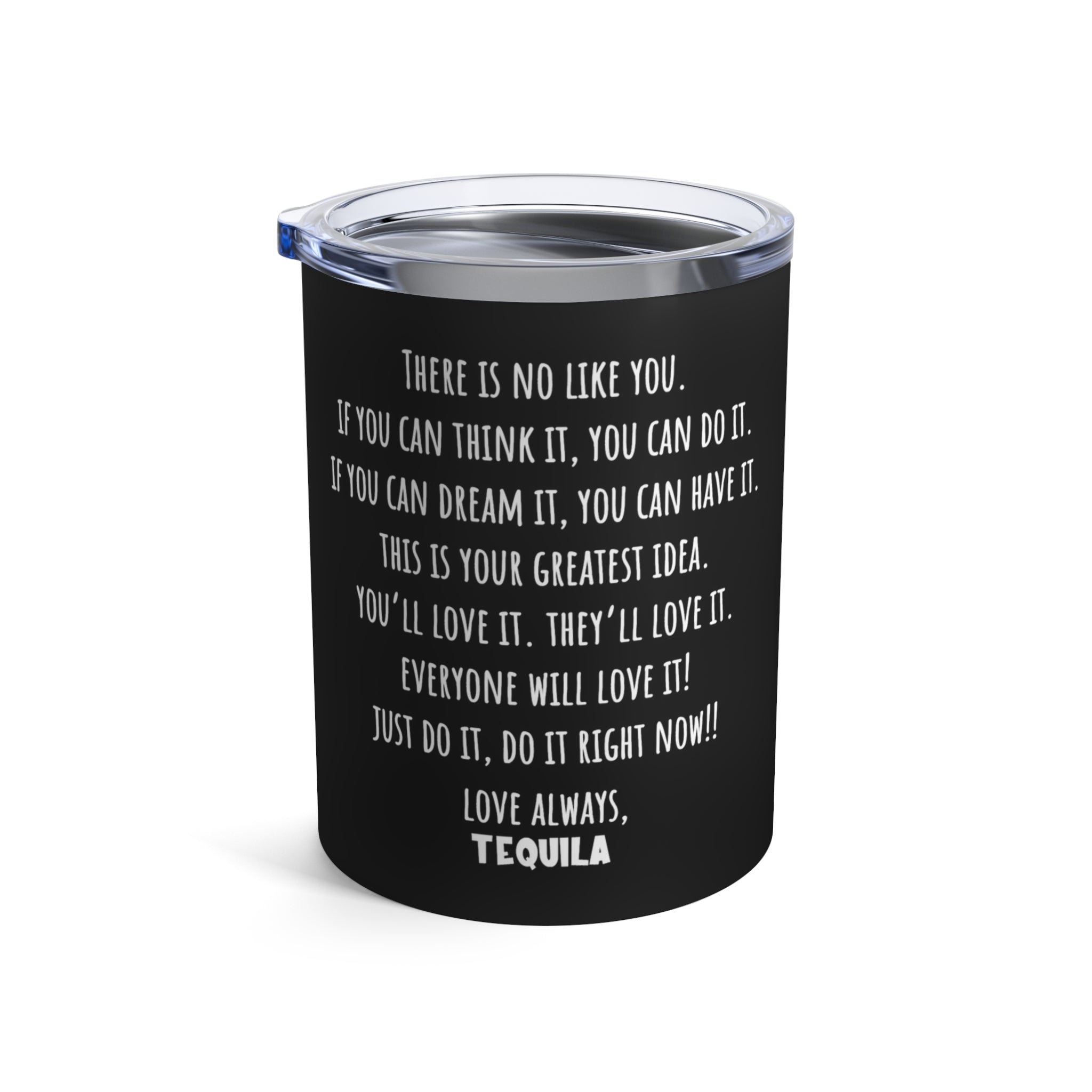 Tequila Love Letter Funny Tumbler 10oz