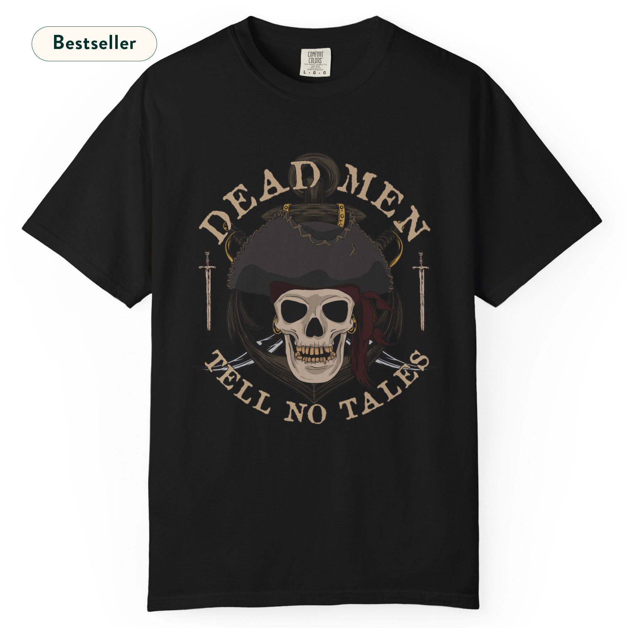 Pirate Quotes Skull Comfort Colors® T-Shirt