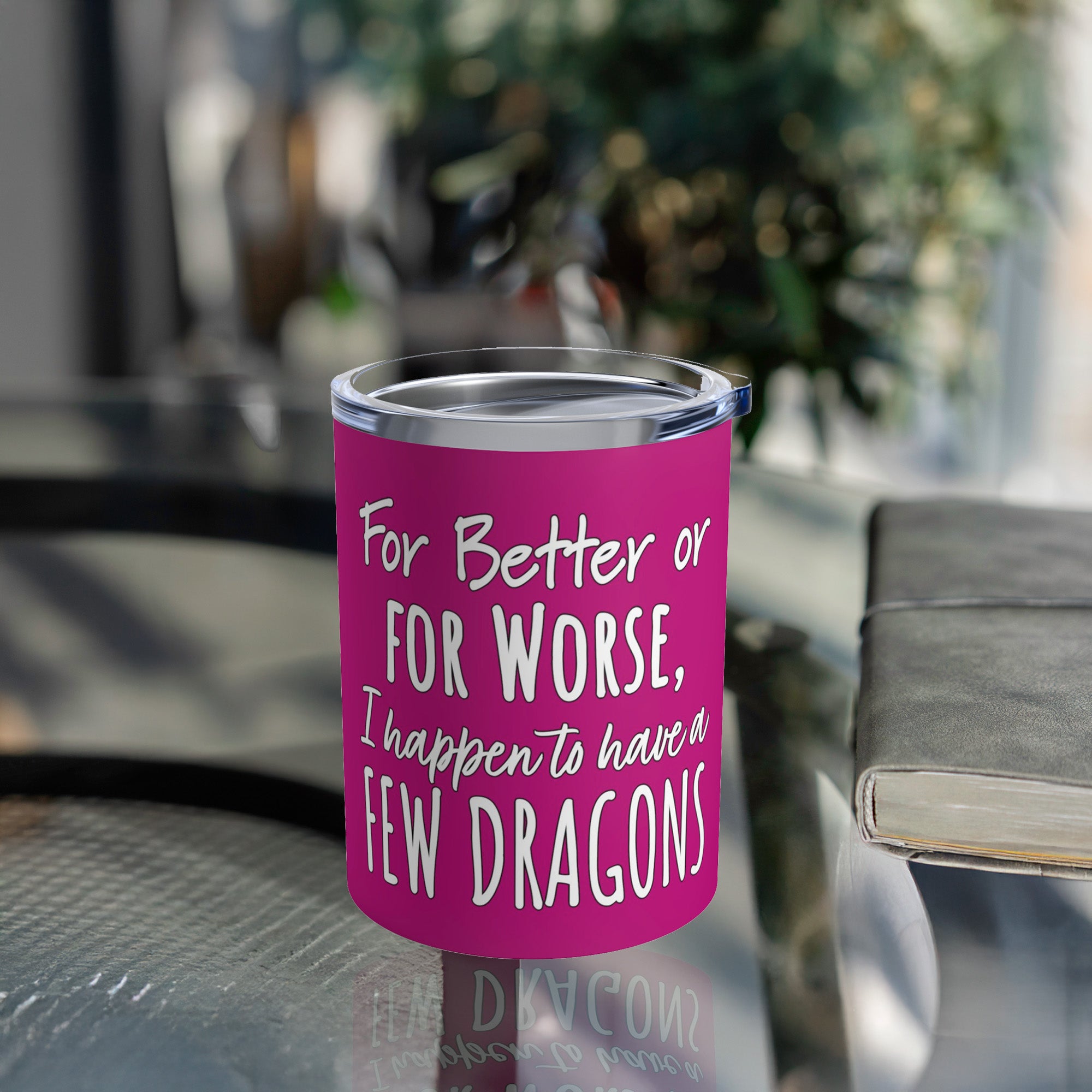 Khaleesi A Few Dragons GOT Tumbler 10oz